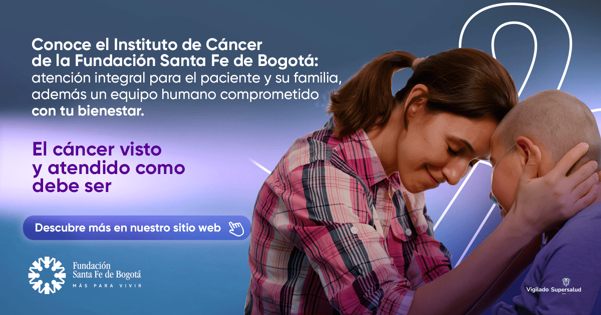 Cáncer Fundación Santa Fe de Bogotá